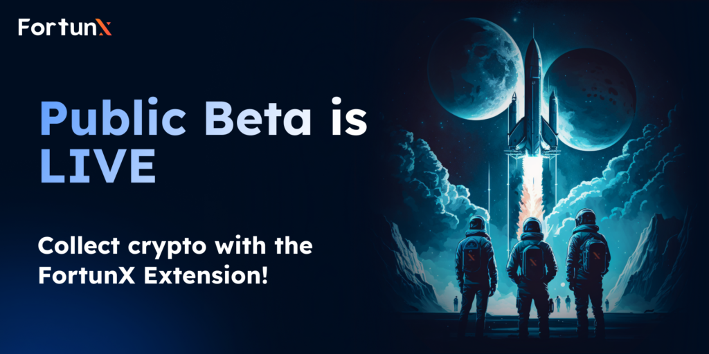 The FortunX public beta is here! Download the Chrome extension, shop at top retailers and start collecting free crypto. Sign up now!